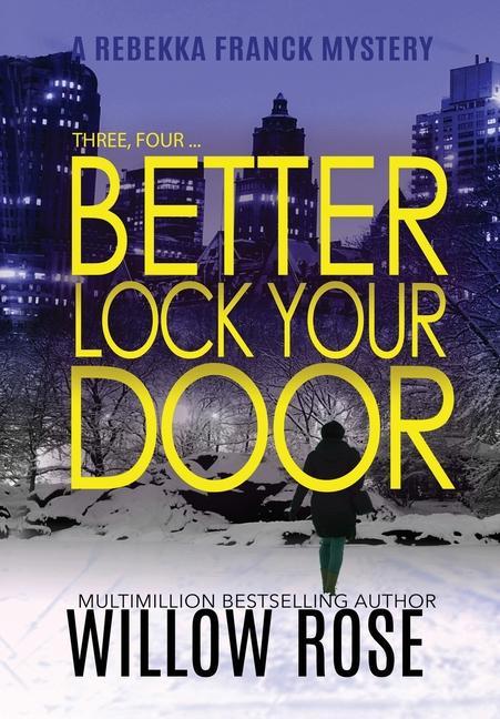 Vorderes Coverbild Three, Four ... Better lock your door