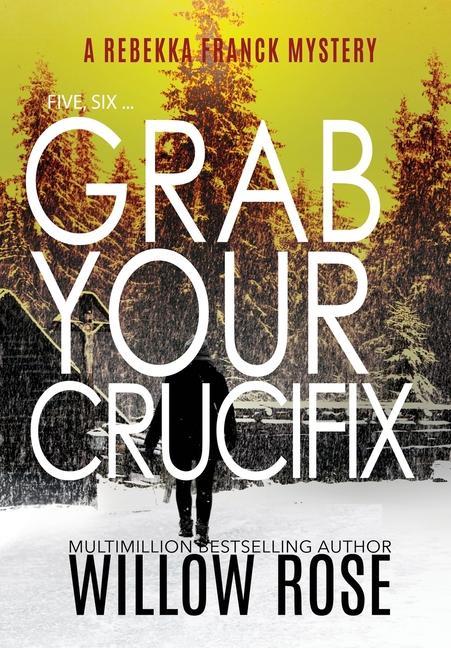 Vorderes Coverbild Five, Six ... Grab your Crucifix