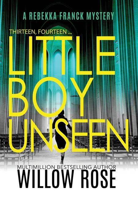 Vorderes Coverbild Thirteen, Fourteen... Little Boy Unseen