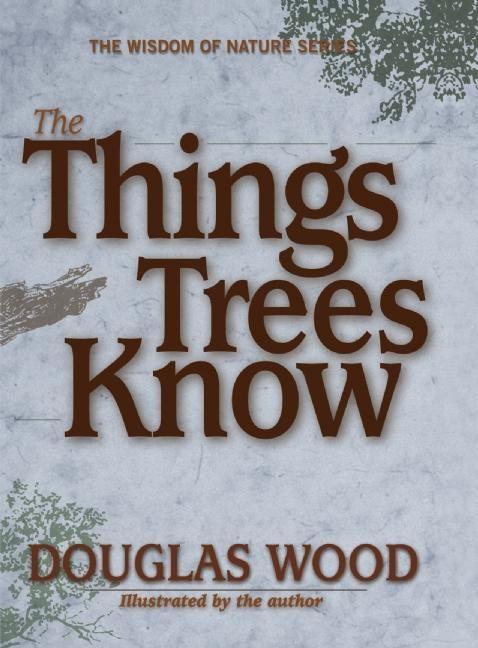 Vorderes Coverbild The Things Trees Know