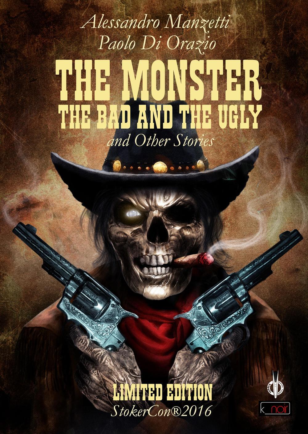 Vorderes Coverbild The Monster, the Bad and the Ugly