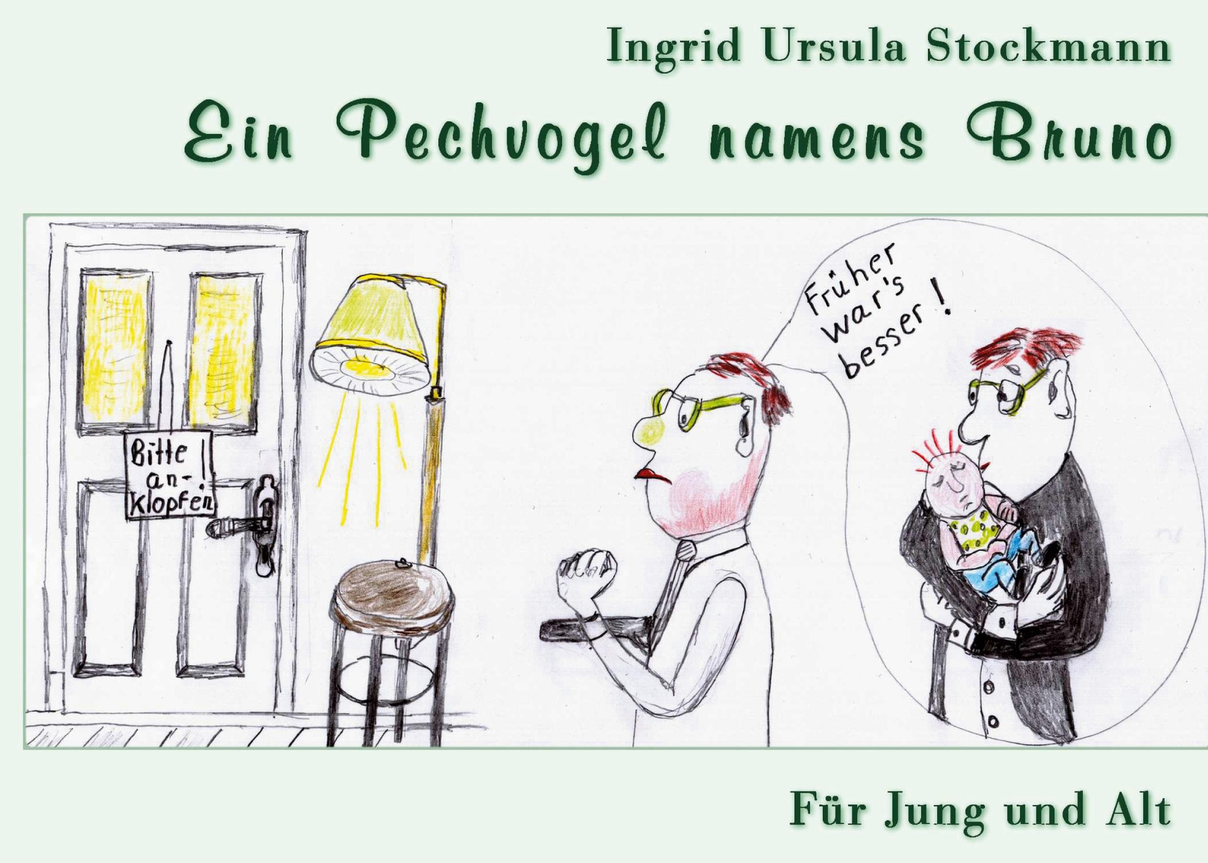 Vorderes Coverbild Ein Pechvogel namens Bruno