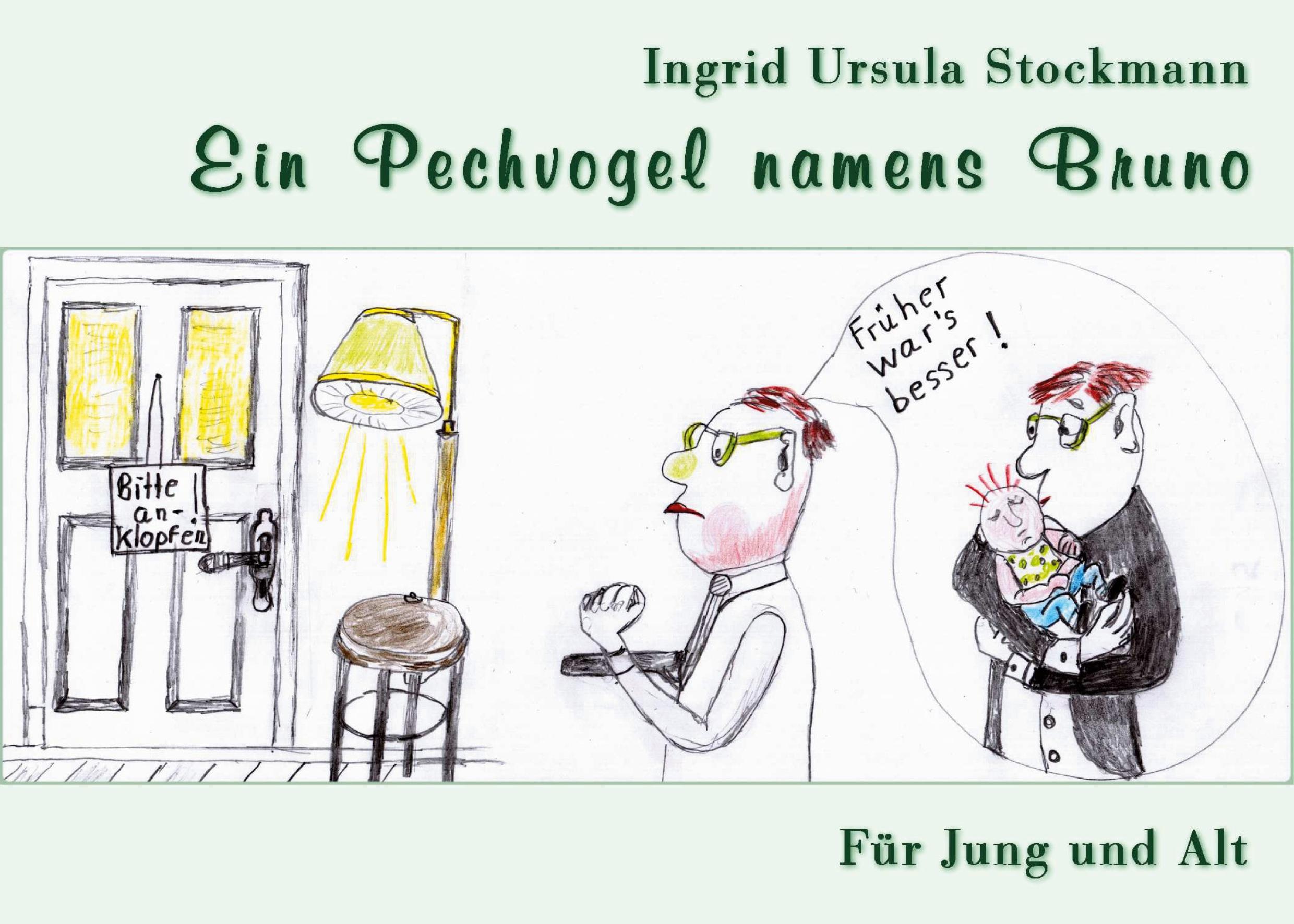 Vorderes Coverbild Ein Pechvogel namens Bruno