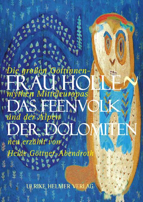 Vorderes Coverbild Frau Holle - Das Feenvolk der Dolomiten