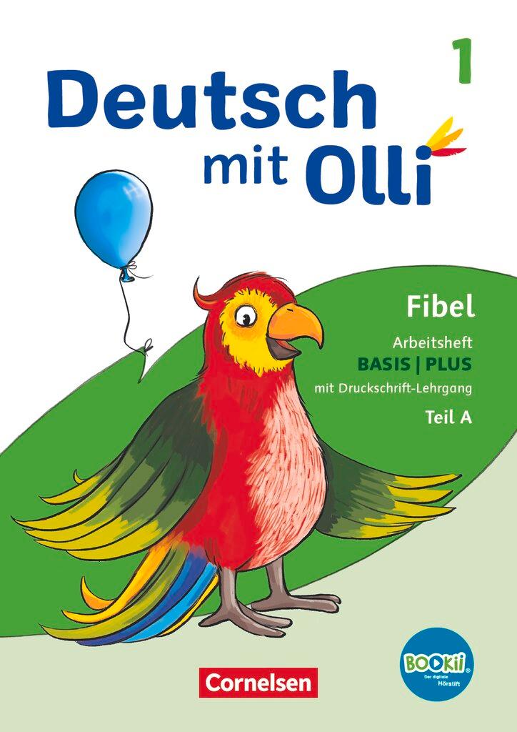 Vorderes Coverbild Deutsch mit Olli Erstlesen. 1. Schuljahr - Arbeitsheft Basis / Plus inkl. Druckschrift-Lehrgang
