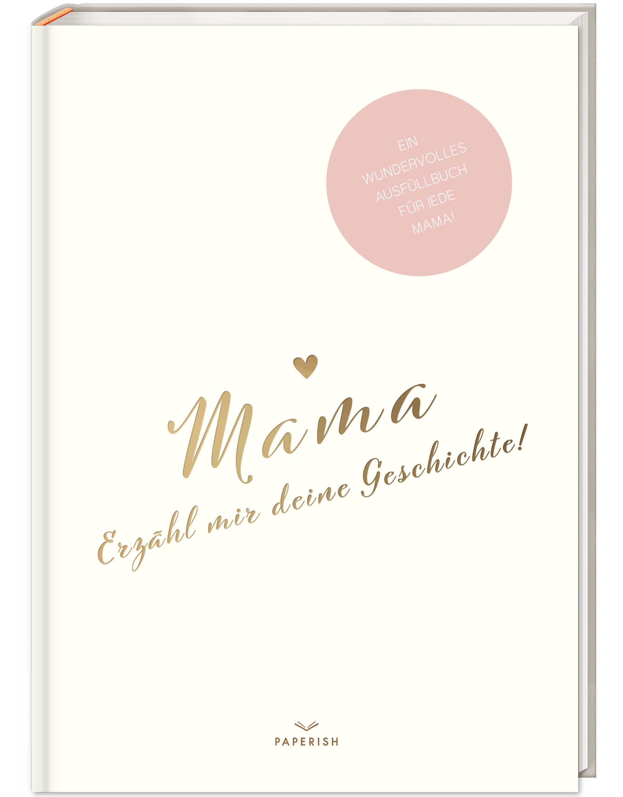 Vorderes Coverbild Mama, erzähl mir deine Geschichte!