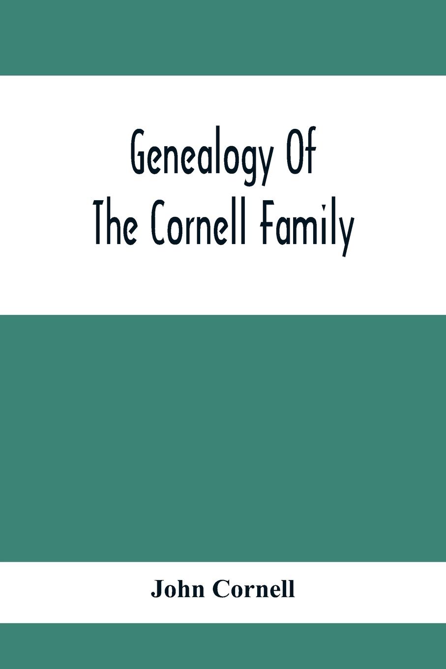 Vorderes Coverbild Genealogy Of The Cornell Family