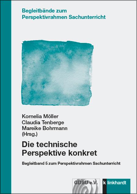 Vorderes Coverbild Die technische Perspektive konkret