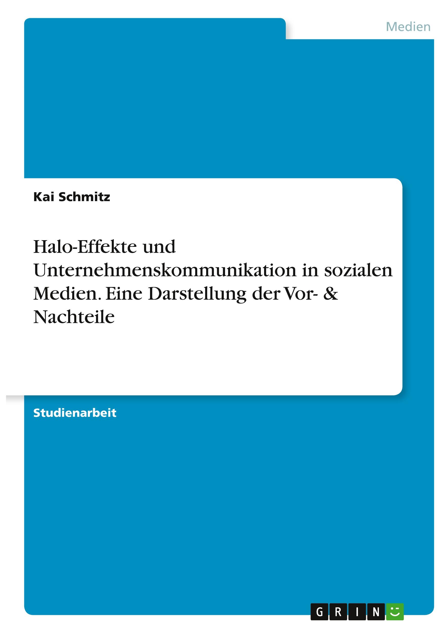 Vorderes Coverbild Halo-Effekte und Unternehmenskommunikation in sozialen Medien. Eine Darstellung der Vor- & Nachteile