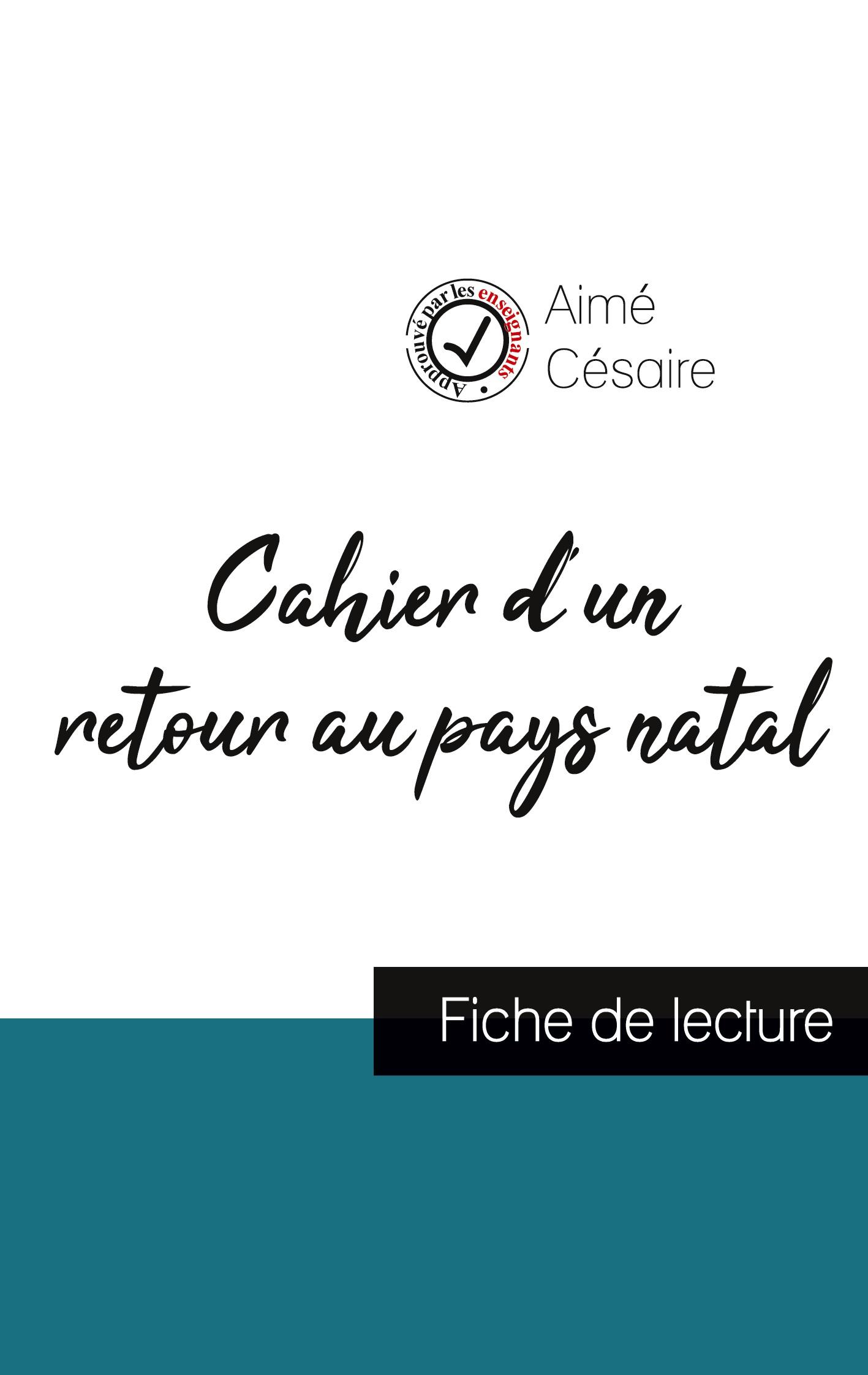 Vorderes Coverbild Cahier d'un retour au pays natal de Aimé Césaire (fiche de lecture et analyse complète de l'oeuvre)