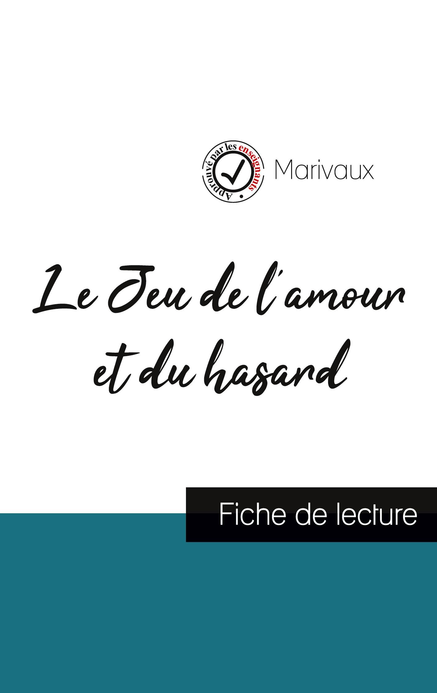 Vorderes Coverbild Le Jeu de l'amour et du hasard de Marivaux (fiche de lecture et analyse complète de l'oeuvre)