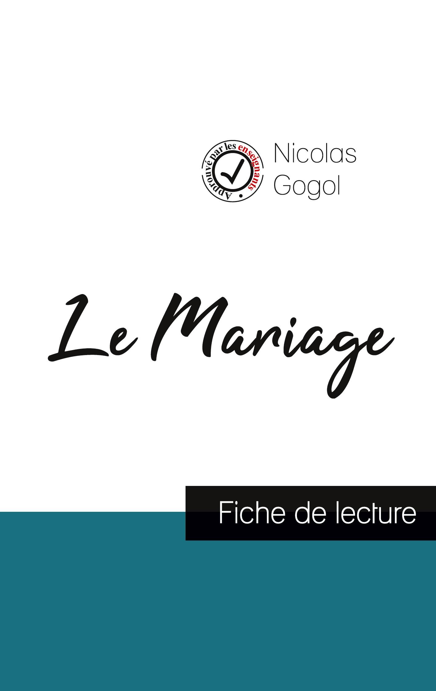 Vorderes Coverbild Le Mariage de Nicolas Gogol (fiche de lecture et analyse complète de l'oeuvre)
