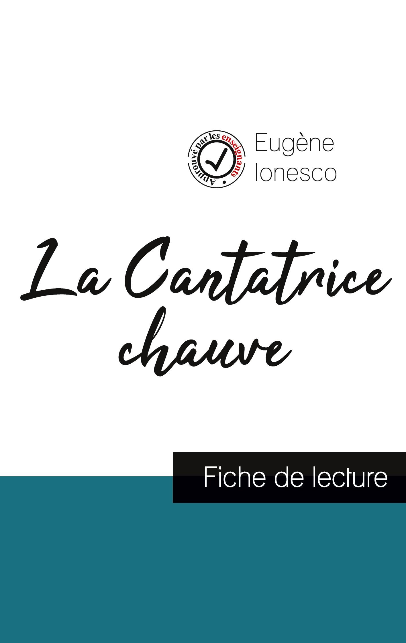 Vorderes Coverbild La Cantatrice chauve de Eugène Ionesco (fiche de lecture et analyse complète de l'oeuvre)