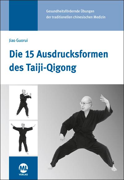 Vorderes Coverbild Die 15 Ausdrucksformen des Taiji-Qigong