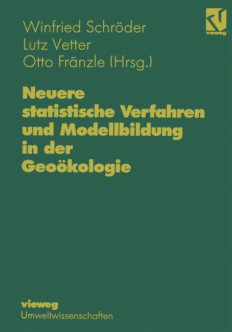 Vorderes Coverbild Neuere statistische Verfahren und Modellbildung in der Geoökologie