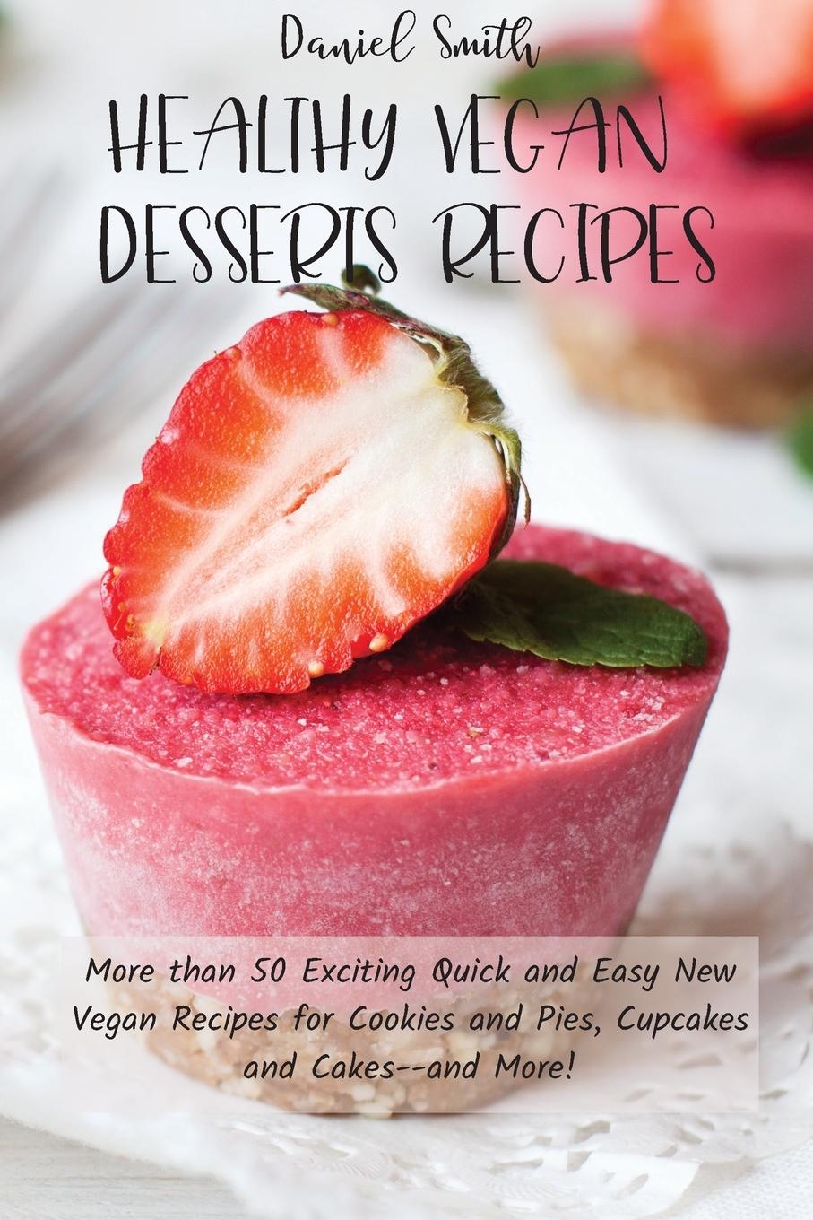 Vorderes Coverbild HEALTHY VEGAN DESSERTS RECIPES