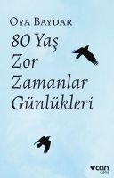 Vorderes Coverbild 80 Yas Zor Zamanlar Günlükleri