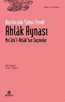 Vorderes Coverbild Ahlak Aynasi - Miratül-Ahlaktan Secmeler