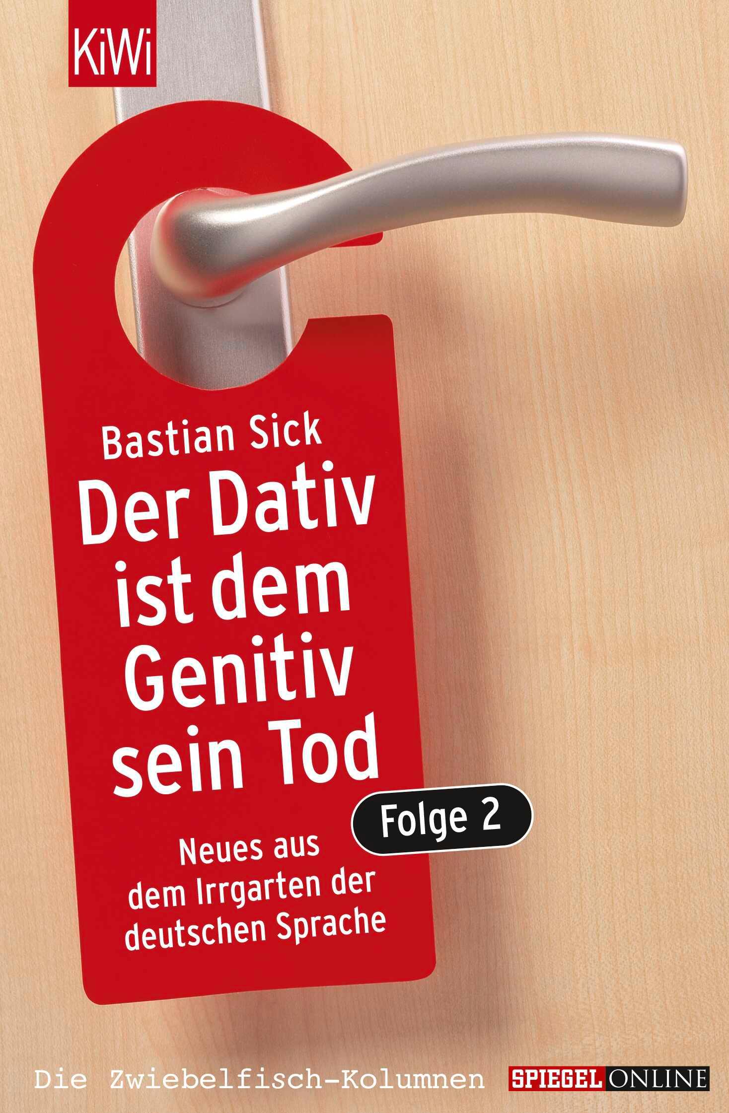 Vorderes Coverbild Der Dativ ist dem Genitiv sein Tod 2