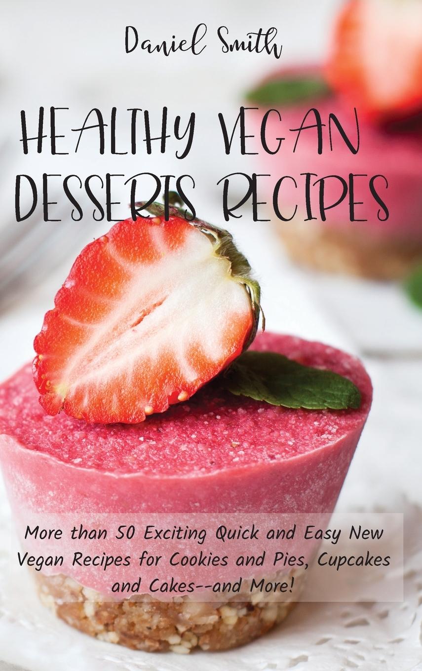 Vorderes Coverbild HEALTHY VEGAN DESSERTS RECIPES