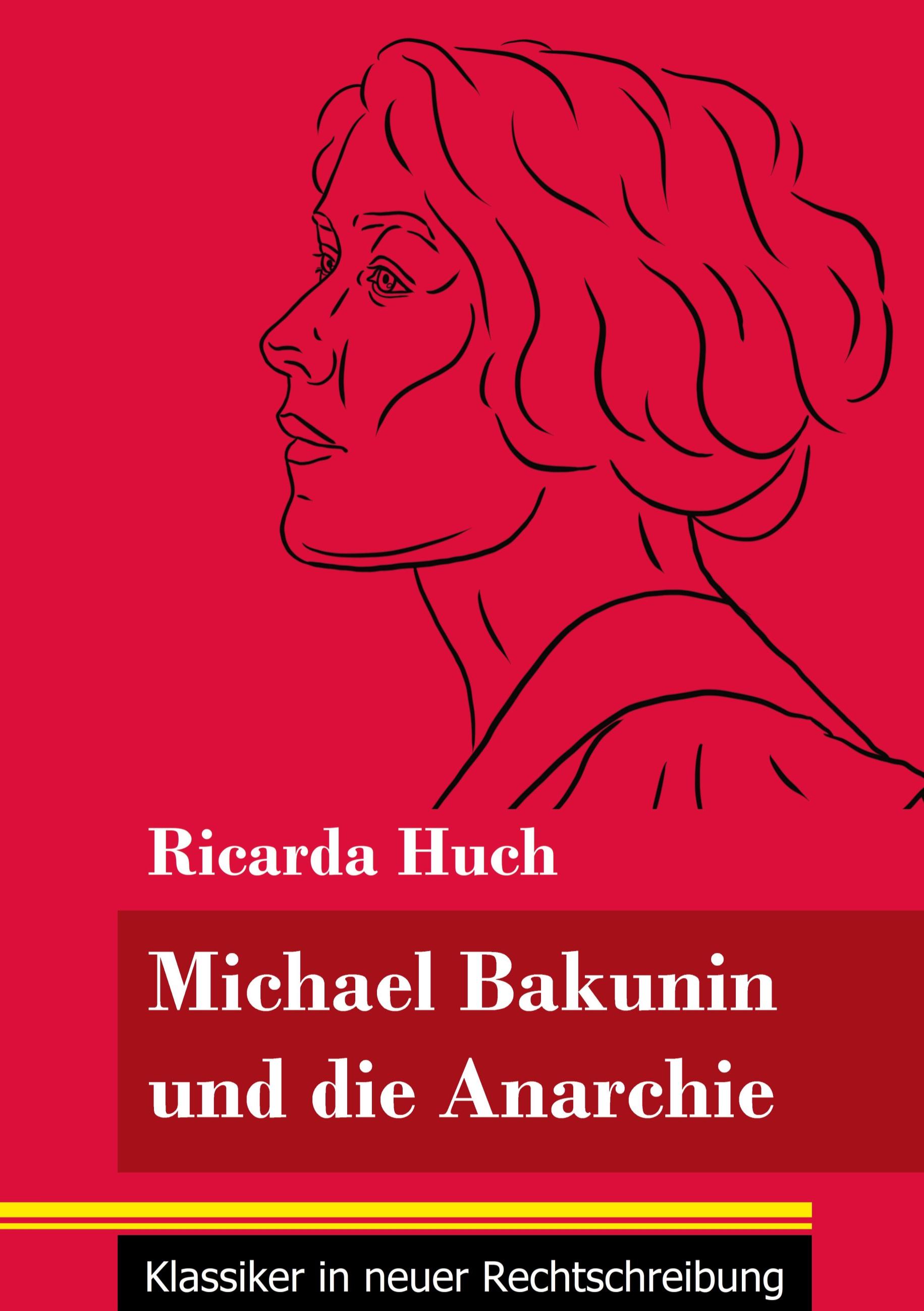 Vorderes Coverbild Michael Bakunin und die Anarchie