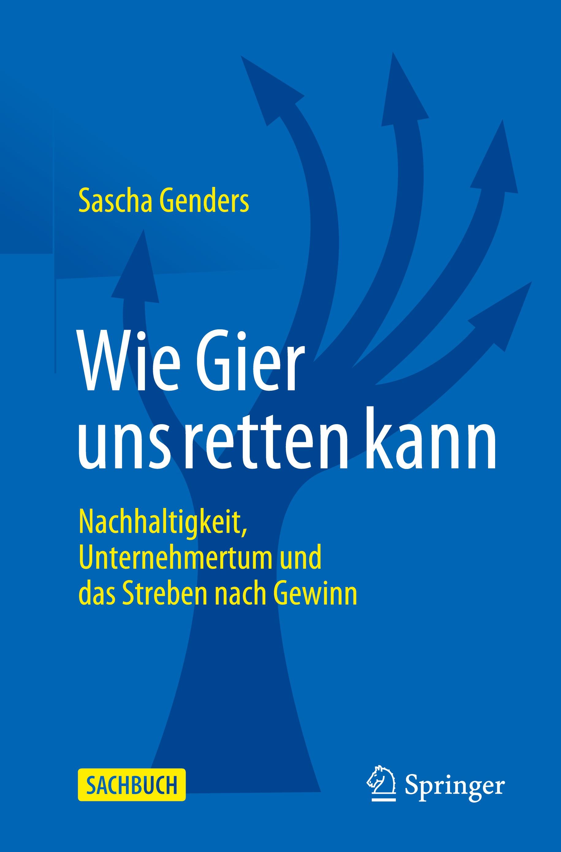 Vorderes Coverbild Wie Gier uns retten kann