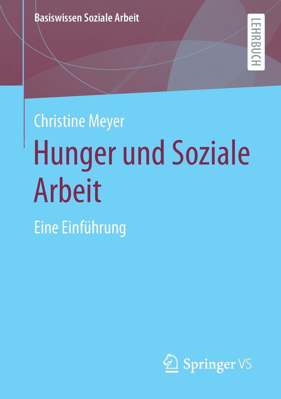 Vorderes Coverbild Hunger und Soziale Arbeit