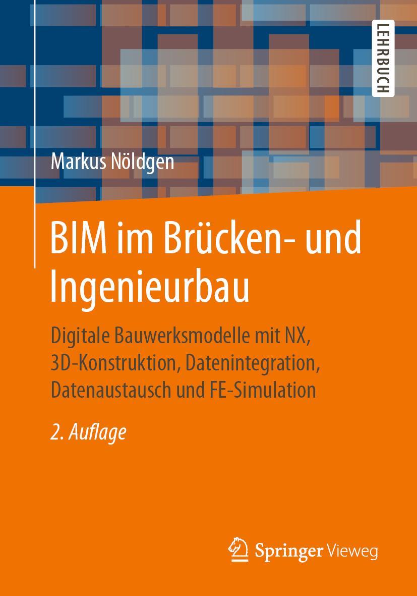 Vorderes Coverbild BIM im Brücken- und Ingenieurbau