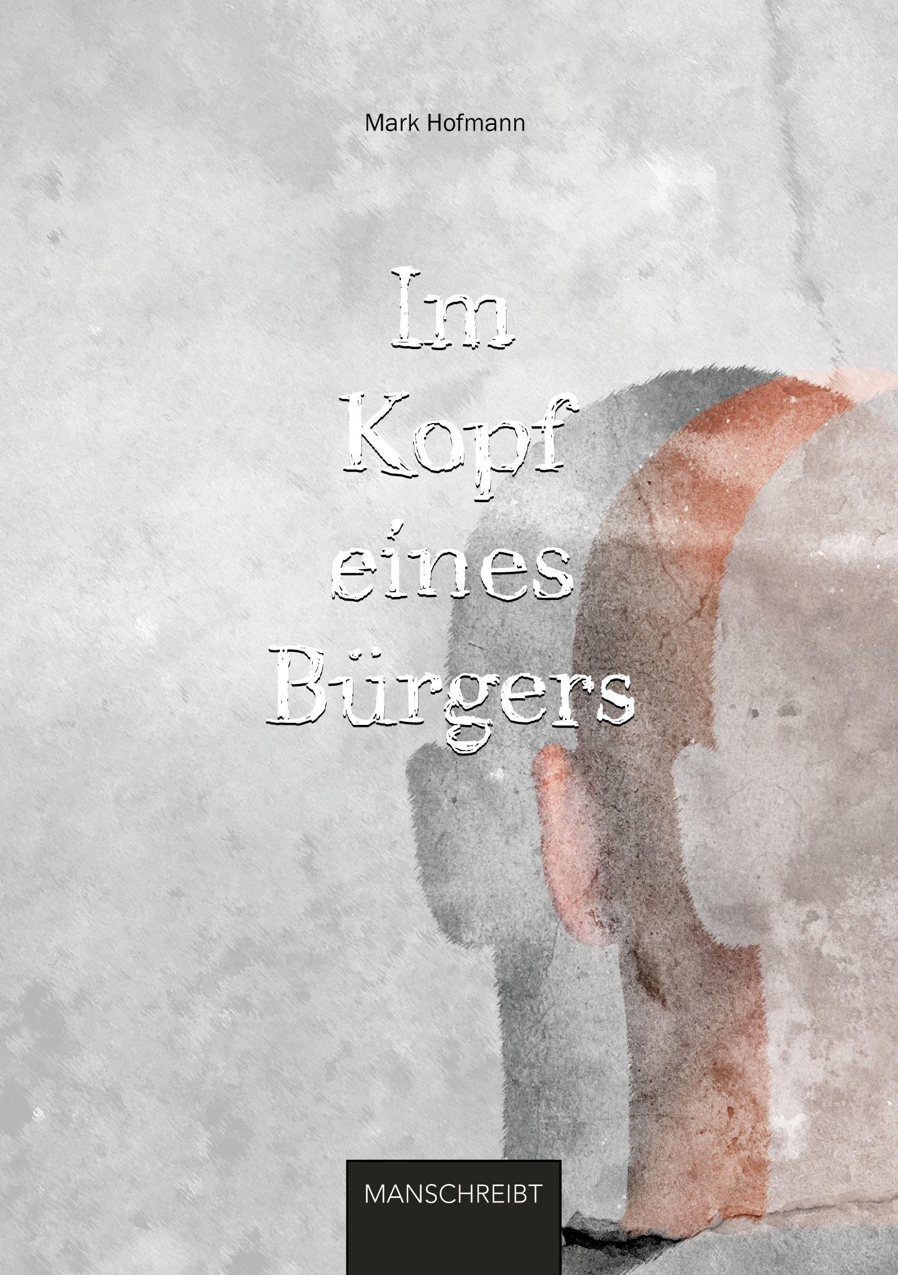 Vorderes Coverbild Im Kopf eines Bürgers