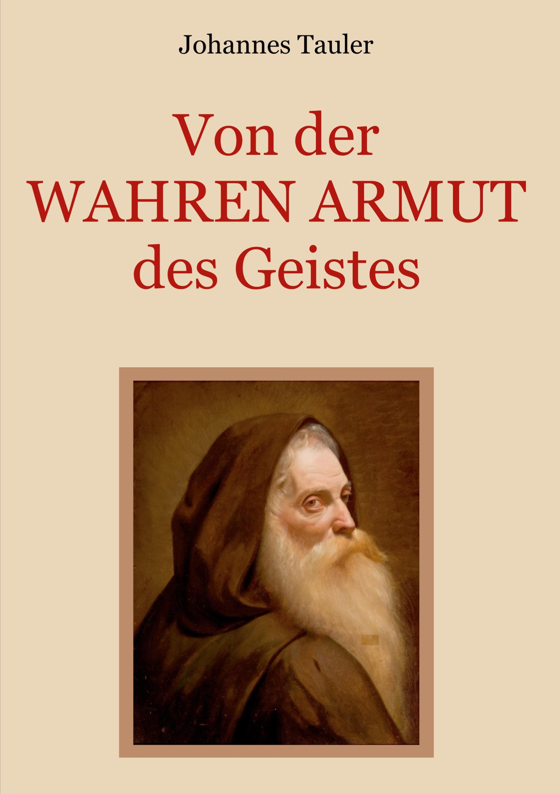 Vorderes Coverbild Von der wahren Armut des Geistes oder der höchsten Vollkommenheit des Menschen