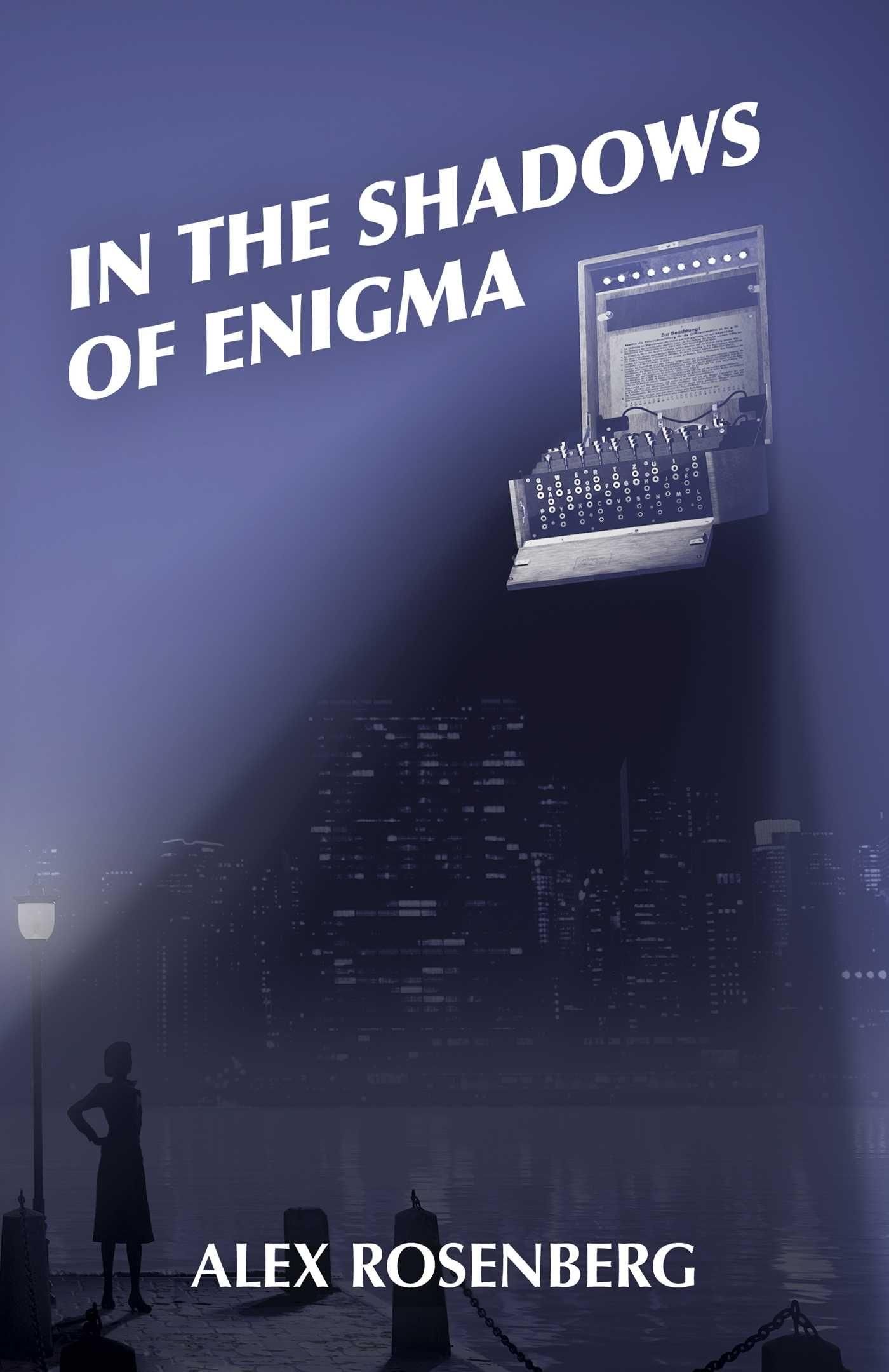 Vorderes Coverbild In the Shadows of Enigma: A Novel