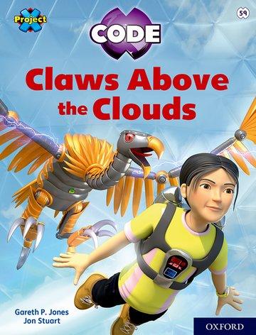 Vorderes Coverbild Project X CODE: White Book Band, Oxford Level 10: Sky Bubble: Claws Above the Clouds