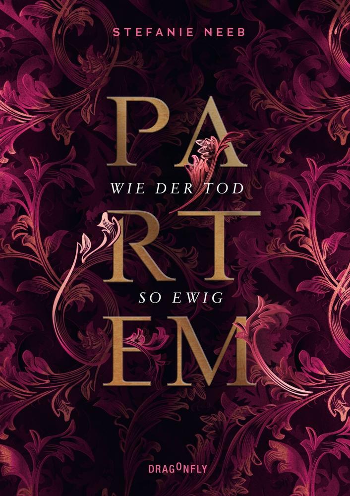 Vorderes Coverbild Partem - Wie der Tod so ewig