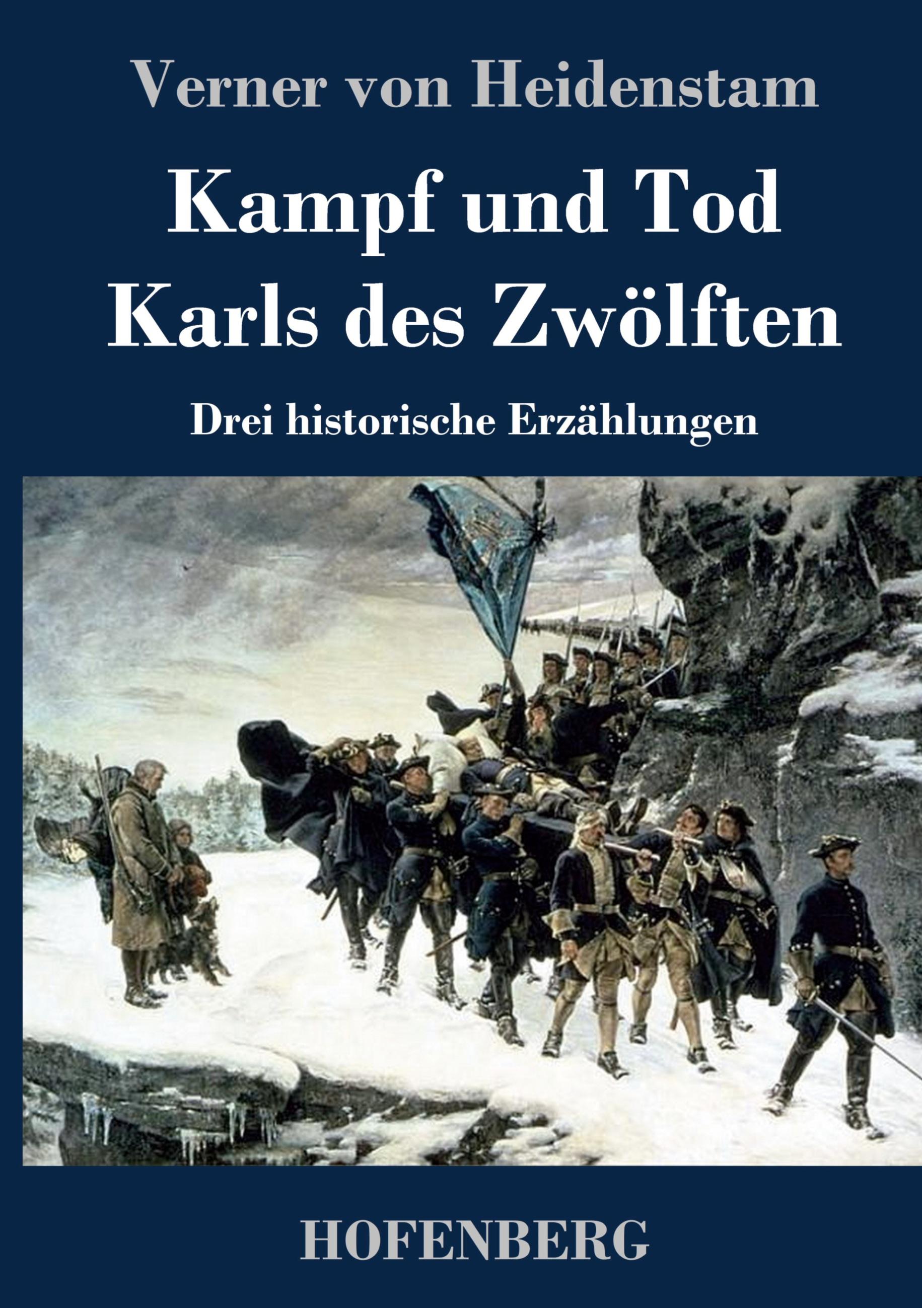 Vorderes Coverbild Kampf und Tod Karls des Zwölften