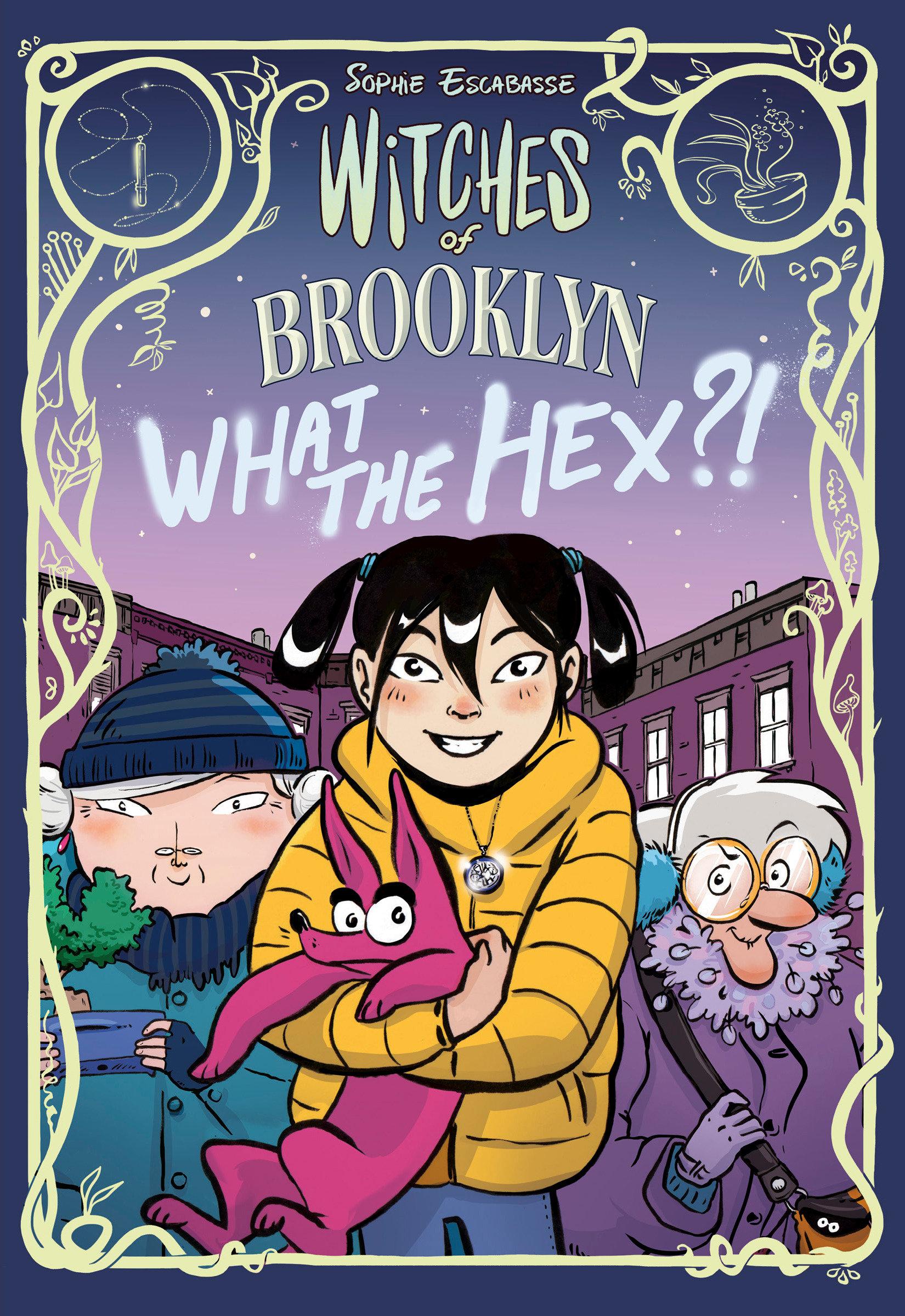 Vorderes Coverbild Witches of Brooklyn: What the Hex?!
