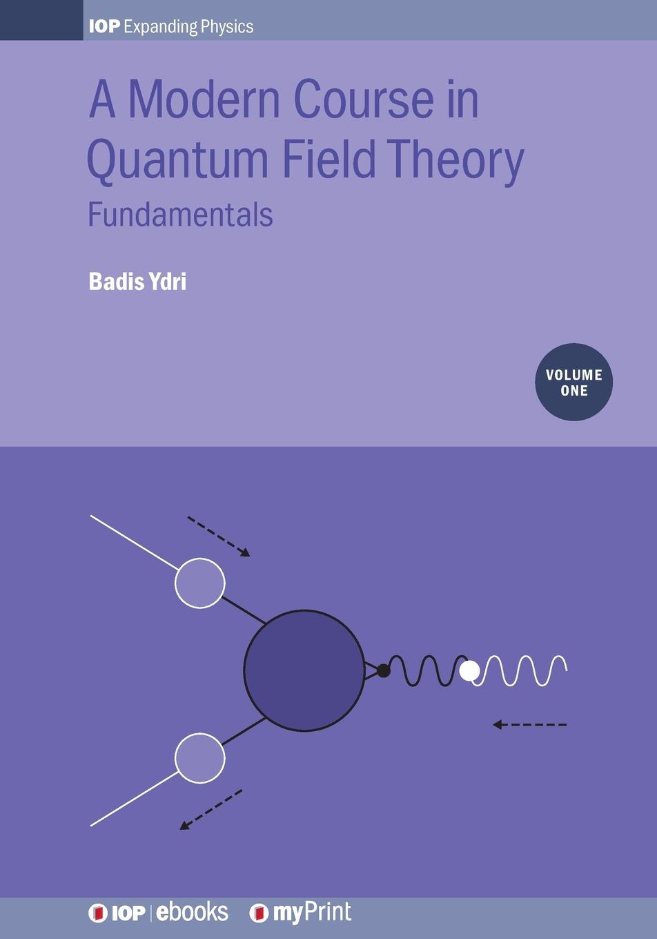 Vorderes Coverbild A Modern Course in Quantum Field Theory, Volume 1