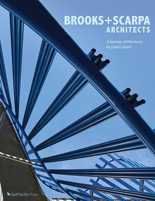 Vorderes Coverbild Brooks + Scarpa Architects: A Journey of Discovery