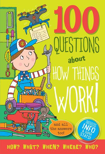 Vorderes Coverbild 100 Questions about How Things Work
