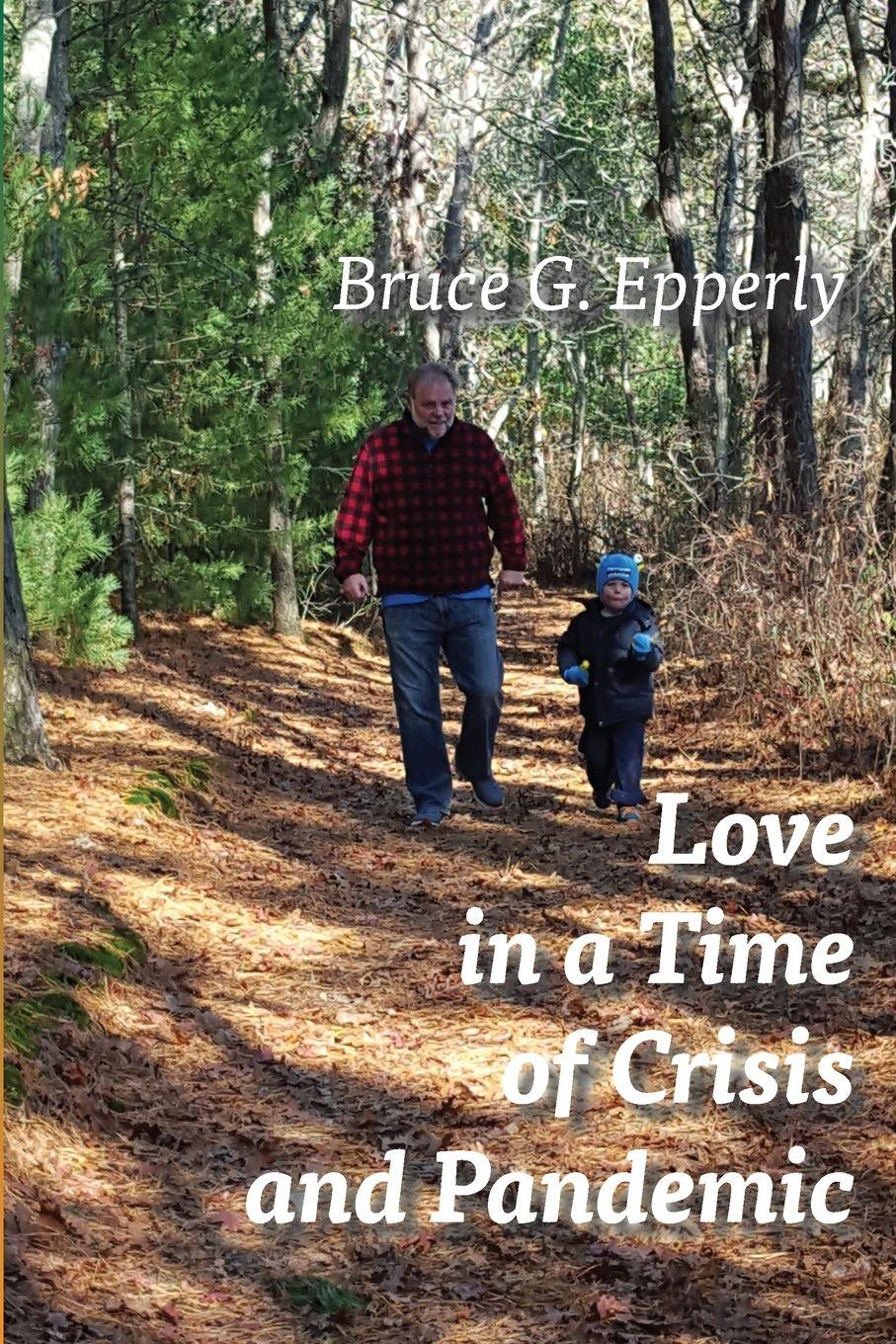 Vorderes Coverbild Love in a Time of Crisis and Pandemic