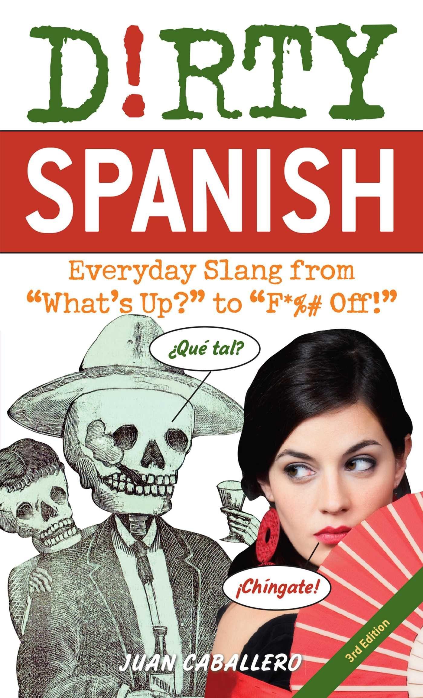 Vorderes Coverbild Dirty Spanish: Third Edition