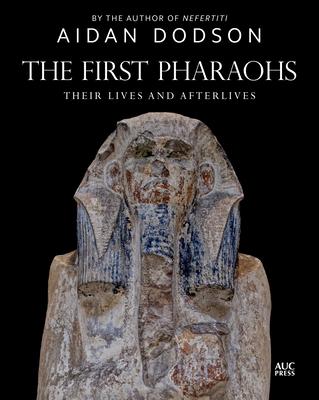 Vorderes Coverbild The First Pharaohs