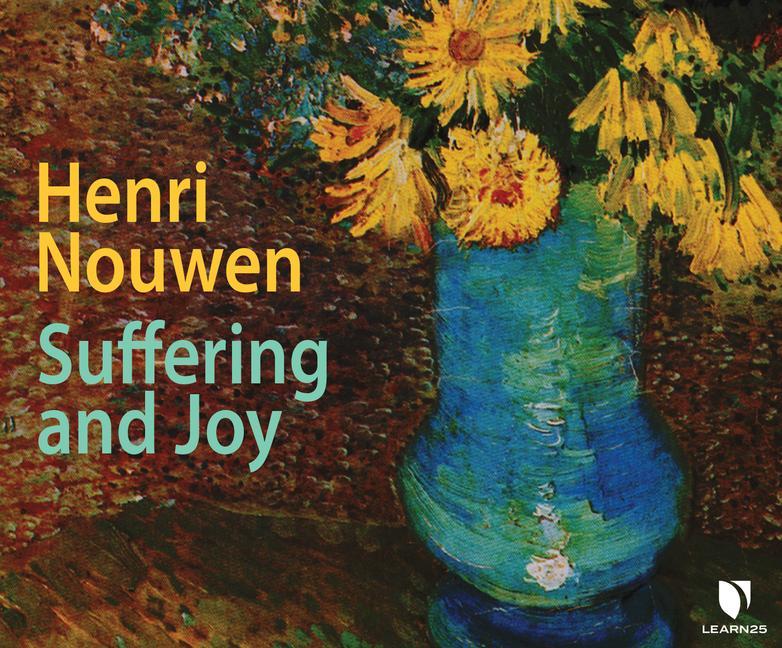 Vorderes Coverbild Henri Nouwen on Suffering and Joy