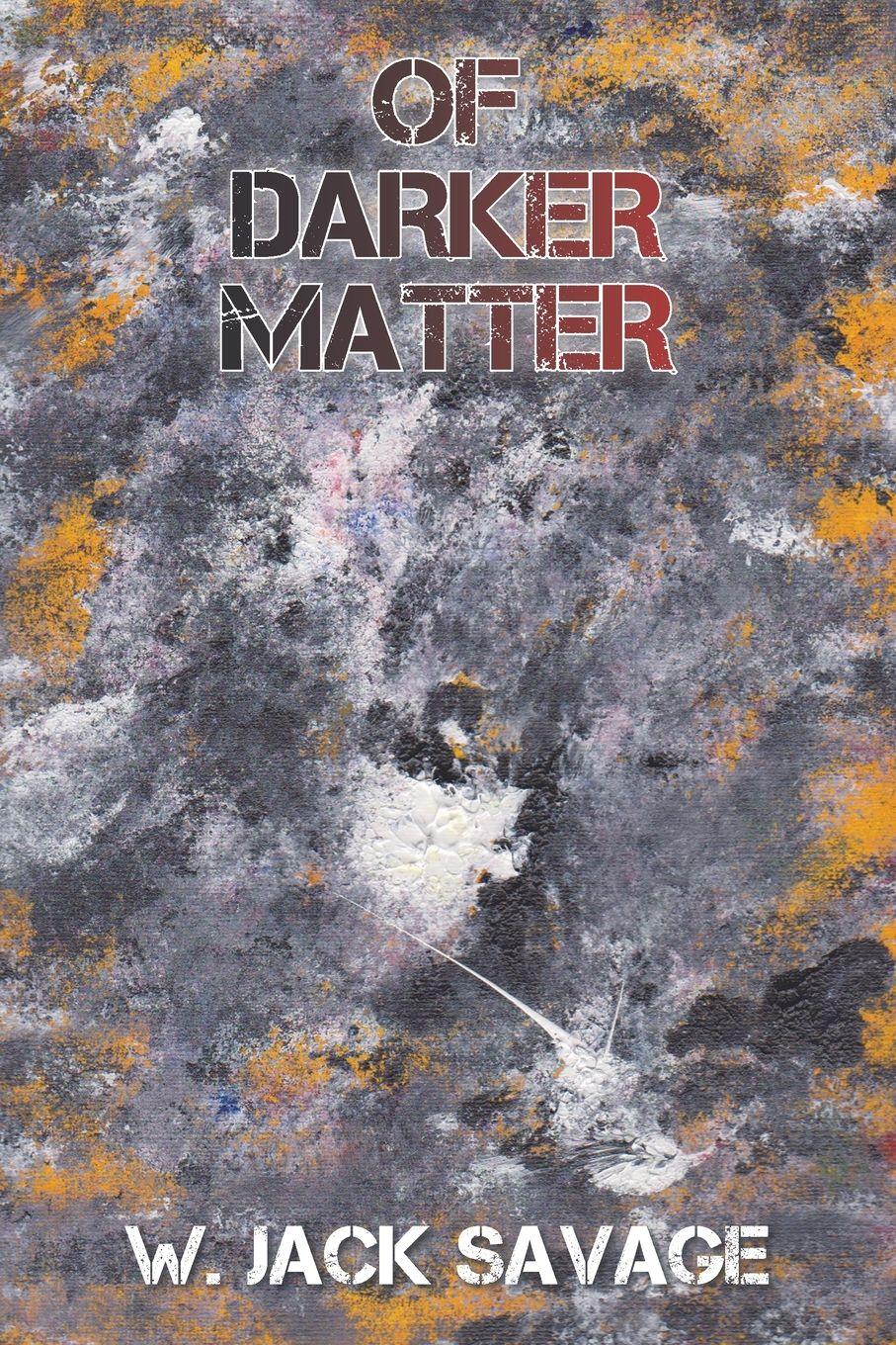 Vorderes Coverbild Of Darker Matter