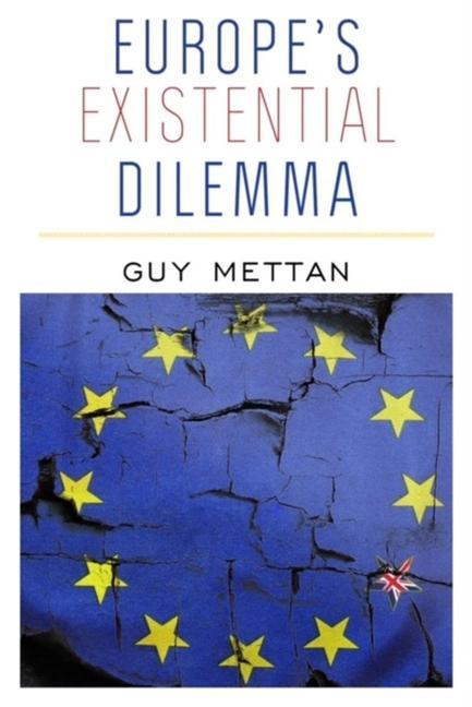Vorderes Coverbild Europe's Existential Dilemma
