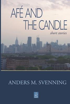 Vorderes Coverbild Afé and the Candle: Short stories