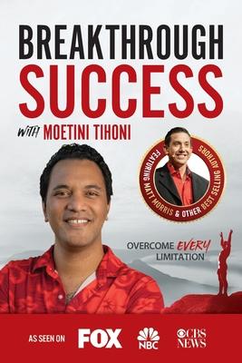 Vorderes Coverbild Breakthrough Success with Moetini Tihoni