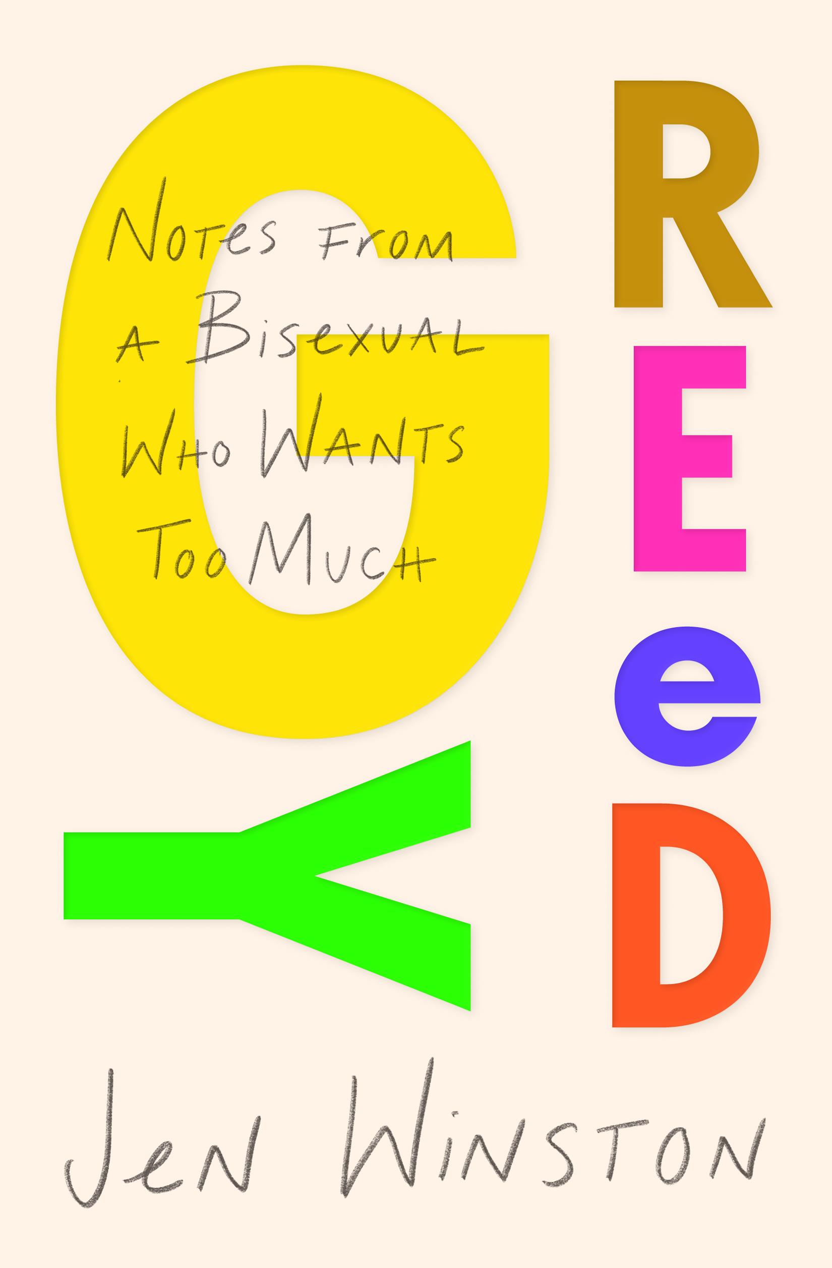 Vorderes Coverbild Greedy: Notes from a Bisexual Who Wants Too Much