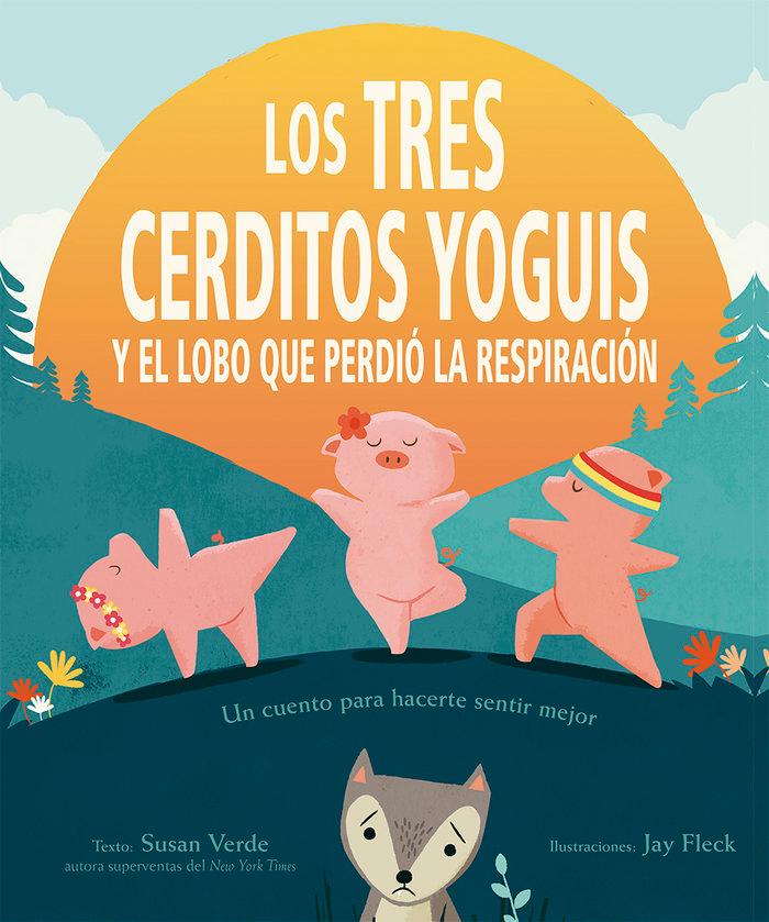 Vorderes Coverbild Los tres cerditos yoguis y el lobo que perdió la respiración