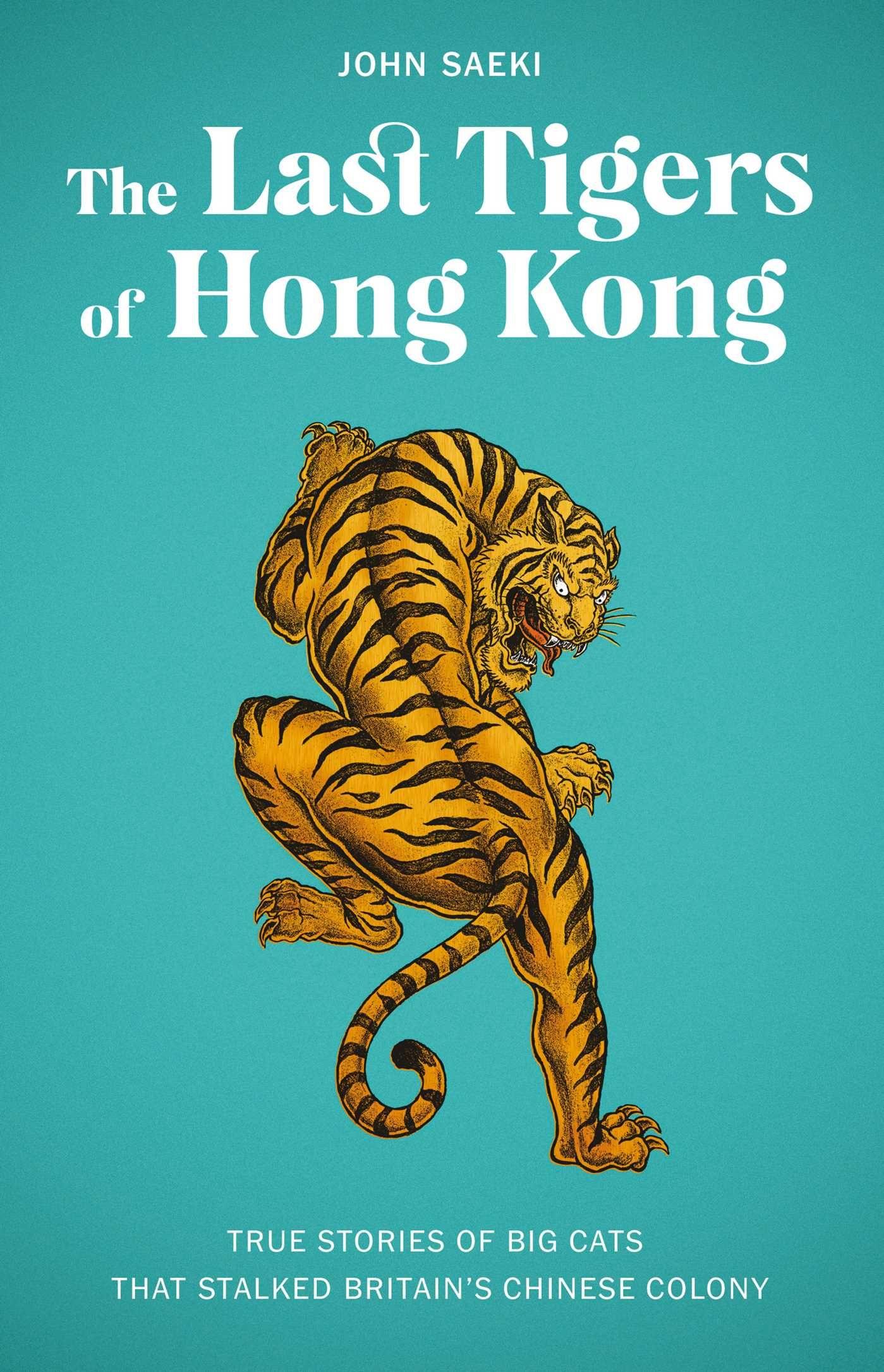 Vorderes Coverbild The Last Tigers of Hong Kong