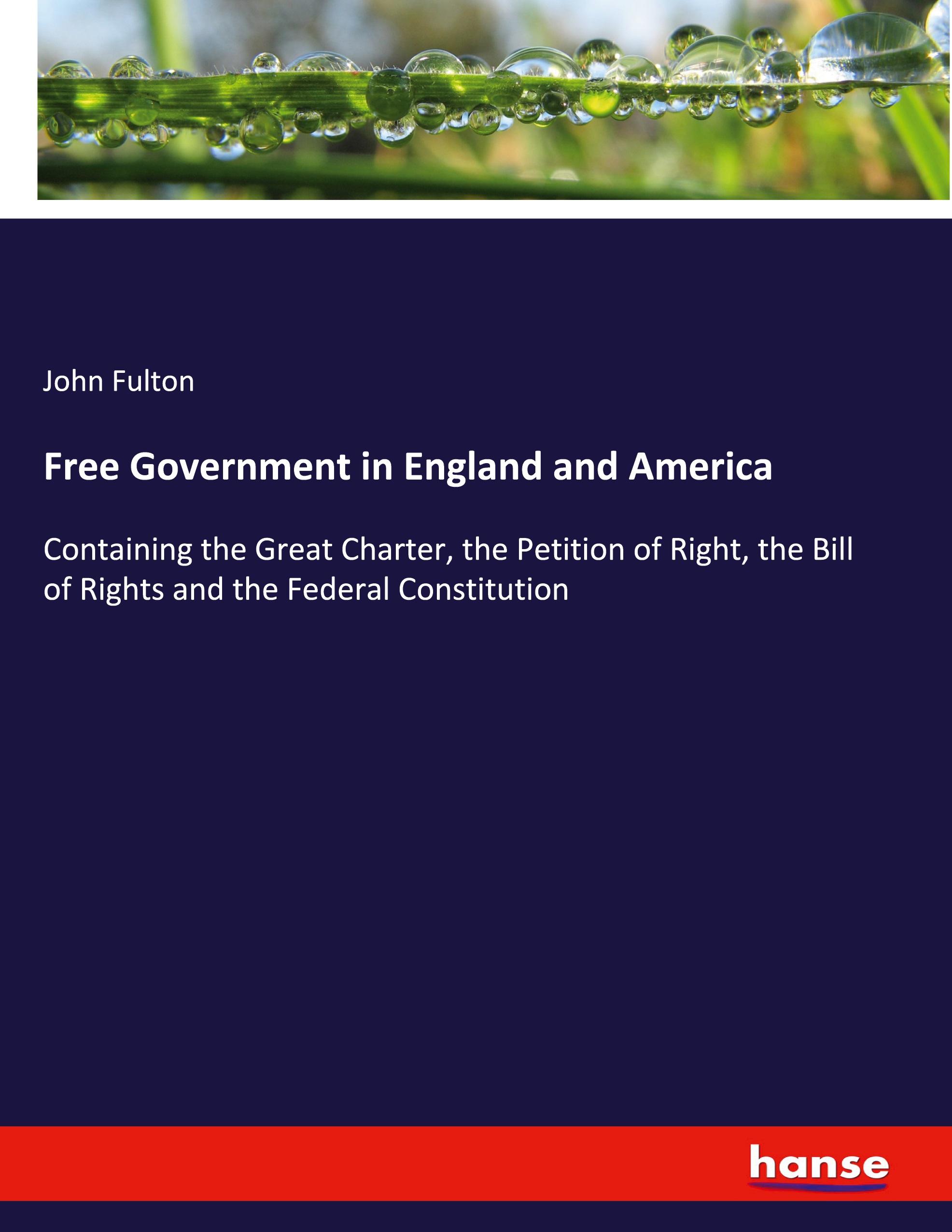 Vorderes Coverbild Free Government in England and America